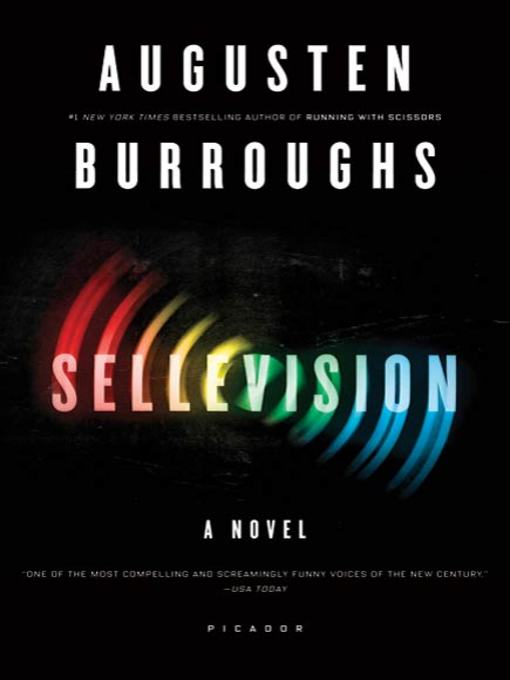 Title details for Sellevision by Augusten Burroughs - Available
